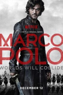 دانلود سریال Marco Polo بدون سانسور