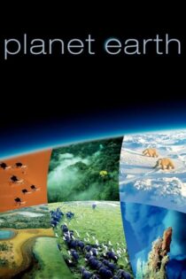 دانلود سریال Planet Earth بدون سانسور دانلود سریال Planet Earth بدون سانسور