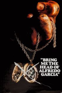 دانلود فیلم Bring Me the Head of Alfredo Garcia 1974 بدون سانسور با پخش آنلاین دانلود فیلم Bring Me the Head of Alfredo Garcia 1974 بدون سانسور با پخش آنلاین