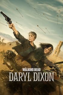 دانلود سریال The Walking Dead: Daryl Dixon بدون سانسور دانلود سریال The Walking Dead: Daryl Dixon بدون سانسور