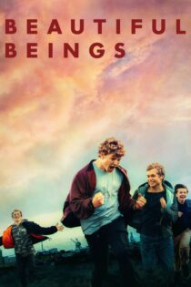 دانلود فیلم Beautiful Beings 2022 بدون سانسور با پخش آنلاین دانلود فیلم Beautiful Beings 2022 بدون سانسور با پخش آنلاین