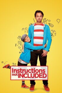 دانلود فیلم Instructions Not Included 2013 بدون سانسور با پخش آنلاین دانلود فیلم Instructions Not Included 2013 بدون سانسور با پخش آنلاین
