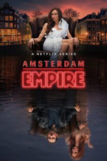 دانلود سریال Amsterdam Empire بدون سانسور