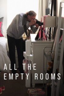 دانلود فیلم All the Empty Rooms 2025 بدون سانسور دانلود فیلم All the Empty Rooms 2025 بدون سانسور