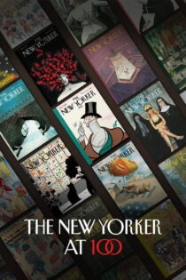 دانلود مستند The New Yorker at 100 2025 بدون سانسور دانلود مستند The New Yorker at 100 2025 بدون سانسور