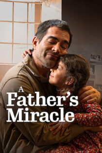 دانلود فیلم A Fathers Miracle 2026 بدون سانسور دانلود فیلم A Fathers Miracle 2026 بدون سانسور