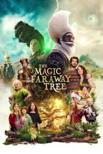 دانلود فیلم The Magic Faraway Tree 2026 بدون سانسور دانلود فیلم The Magic Faraway Tree 2026 بدون سانسور