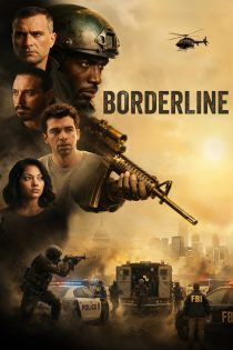 دانلود فیلم Borderline 2026 بدون سانسور دانلود فیلم Borderline 2026 بدون سانسور